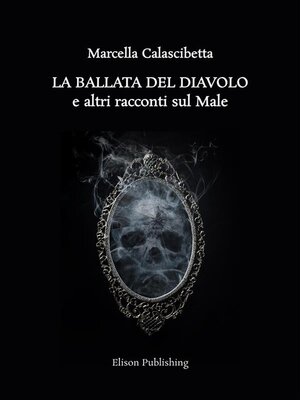 cover image of La ballata del Diavolo e altri racconti sul Male